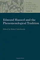 Edmund Husserl und die phänomenologische Tradition - Edmund Husserl and the Phenomenological Tradition