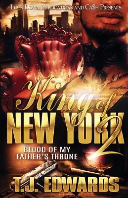 König von New York 2: Blut vom Thron meines Vaters - King of New York 2: Blood of my Father's Throne