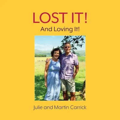 Lost It!: Und es zu lieben - Lost It!: And Loving It