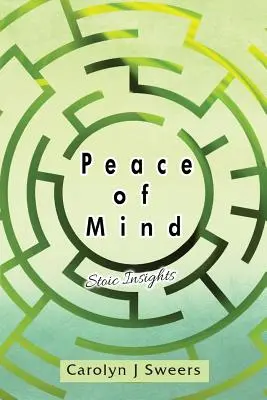Seelenfrieden: Stoische Einsichten - Peace of Mind: Stoic Insights
