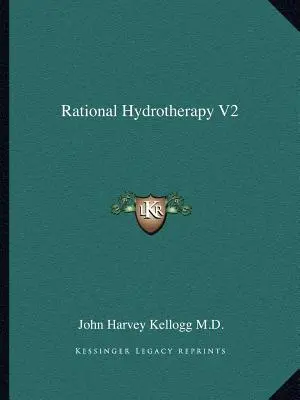 Rationelle Hydrotherapie V2 - Rational Hydrotherapy V2