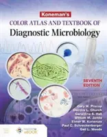 Koneman's Farbatlas und Lehrbuch der diagnostischen Mikrobiologie - Koneman's Color Atlas and Textbook of Diagnostic Microbiology
