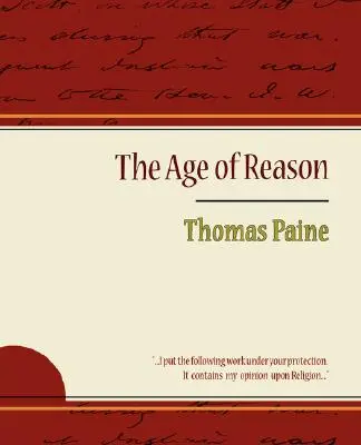 Das Zeitalter der Vernunft - Thomas Paine - The Age of Reason - Thomas Paine