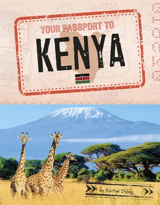 Ihr Reisepass für Kenia - Your Passport to Kenya