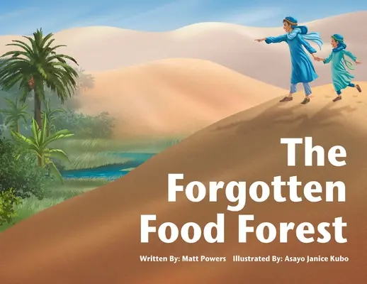 Der vergessene Lebensmittelwald - The Forgotten Food Forest