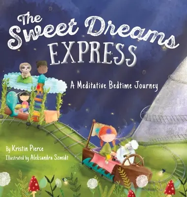 Der Süße-Träume-Express: Eine meditative Reise zur Schlafenszeit - The Sweet Dreams Express: A Meditative Bedtime Journey