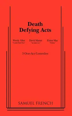 Todesverachtende Handlungen - Death Defying Acts