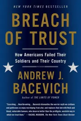 Vertrauensbruch: Wie die Amerikaner ihre Soldaten und ihr Land im Stich ließen - Breach of Trust: How Americans Failed Their Soldiers and Their Country