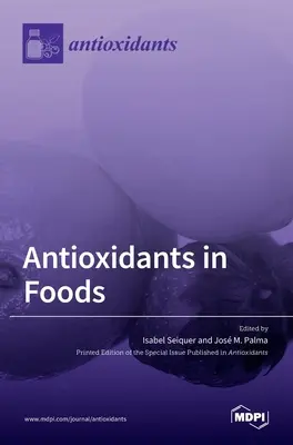 Antioxidantien in Lebensmitteln - Antioxidants in Foods