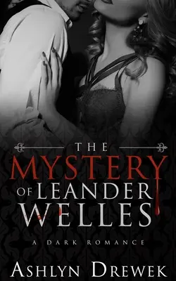 Das Geheimnis von Leander Welles - The Mystery of Leander Welles