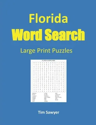 Florida Wortsuche: Großdruck-Rätsel - Florida Word Search: Large Print Puzzles