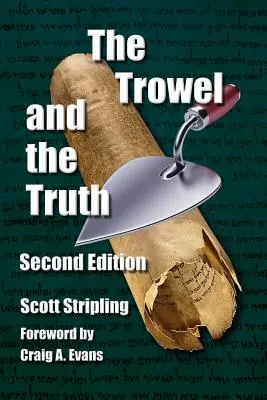 Die Kelle und die Wahrheit: Ein Leitfaden zur Feldarchäologie im Heiligen Land - The Trowel and the Truth: A Guide to Field Archaeology in the Holy Land