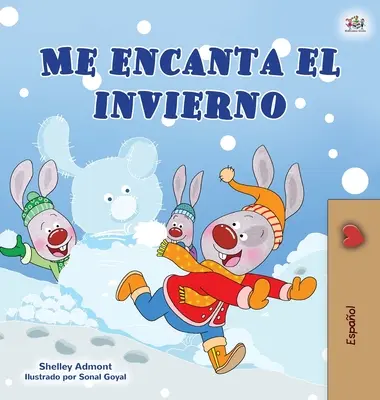 Ich liebe den Winter (Spanisches Kinderbuch) - I Love Winter (Spanish Children's Book)