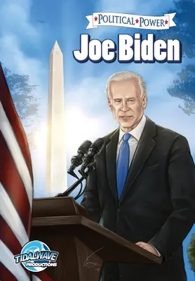 Politische Macht: Joe Biden - Political Power: Joe Biden