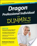 Dragon Professional Individual für Dummies - Dragon Professional Individual for Dummies