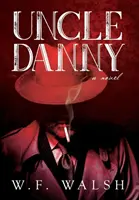 Onkel Danny - Uncle Danny