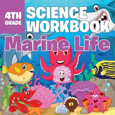 4. Klasse Science Workbook: Meeresleben - 4th Grade Science Workbook: Marine Life