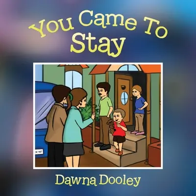 Du bist gekommen, um zu bleiben - You Came To Stay