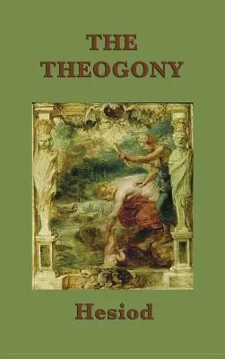Die Theogonie - The Theogony