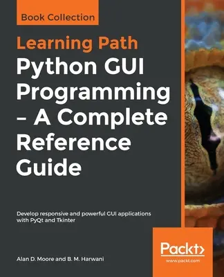 Python GUI-Programmierung - Ein komplettes Referenzhandbuch - Python GUI Programming - A Complete Reference Guide