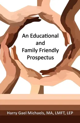 Ein pädagogischer und familienfreundlicher Prospekt - An Educational and Family Friendly Prospectus