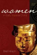 Frauen im frühen kaiserlichen China, zweite Auflage - Women in Early Imperial China, Second Edition