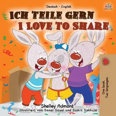 I Love to Share (Deutsch Englisch Zweisprachiges Buch für Kinder) - I Love to Share (German English Bilingual Book for Kids)