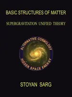 Grundstrukturen der Materie: Vereinheitlichte Supergravitationstheorie - Basic Structures of Matter: Supergravitation Unified Theory