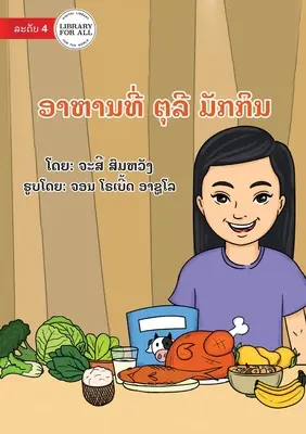 Toulys Lieblingsessen - ອາຫານທີ່ ຕຸລີ ມັກກິ% - Touly's Favourite Food - ອາຫານທີ່ ຕຸລີ ມັກກິ%