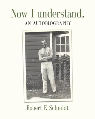 Jetzt verstehe ich: Eine Autobiographie - Now I Understand: An Autobiography