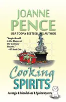 Geister kochen: Ein Angie & Friends Lebensmittel & Spirituosen-Krimi - Cooking Spirits: An Angie & Friends Food & Spirits Mystery