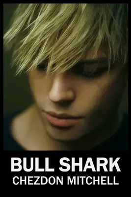 Bullenhai Teil 1: Eine schwule Romanze - Bull Shark Part 1: A Gay Romance