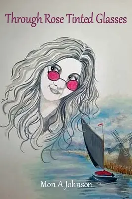 Durch die rosarote Brille - Through Rose Tinted Glasses