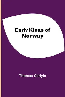 Frühe Könige von Norwegen - Early Kings of Norway