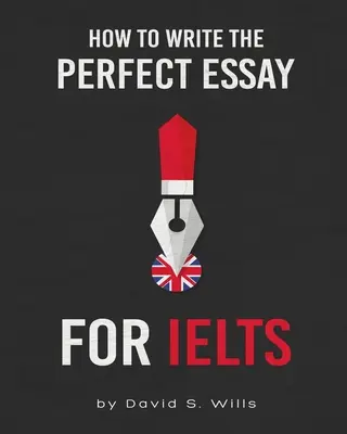 Wie man den perfekten Aufsatz für IELTS schreibt - How to Write the Perfect Essay for IELTS