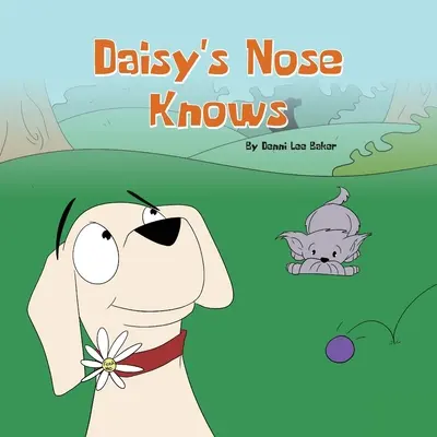 Daisys Nase weiß Bescheid - Daisy's Nose Knows