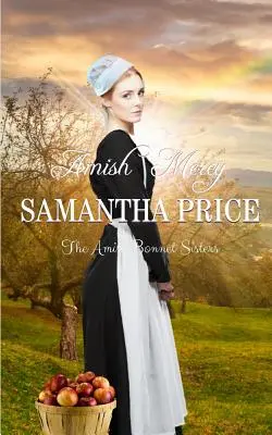 Amische Gnade: Amischer Liebesroman - Amish Mercy: Amish Romance