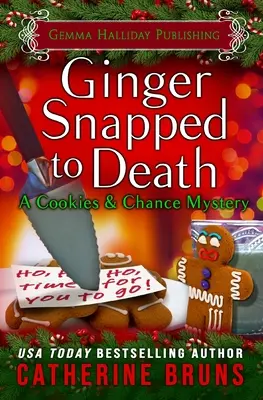 Zu Tode geschnappter Ingwer - Ginger Snapped to Death
