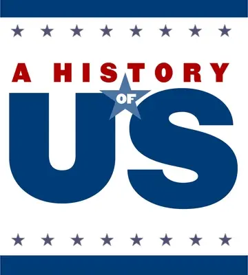 An Age of Extremes Middle/High School Teaching Guide, eine Geschichte von uns: Teaching Guide Pairs with a History of Us Book 8 - An Age of Extremes Middle/High School Teaching Guide, a History of Us: Teaching Guide Pairs with a History of Us Book 8