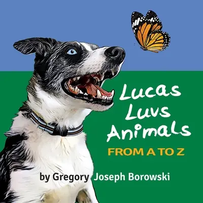 Lucas Luvs Tiere von A bis Z - Lucas Luvs Animals from A to Z