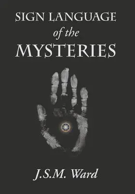 Zeichensprache der Mysterien - Sign Language of the Mysteries