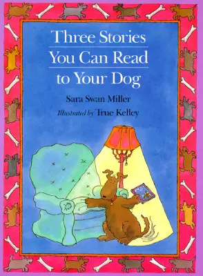Drei Geschichten, die Sie Ihrem Hund vorlesen können - Three Stories You Can Read to Your Dog