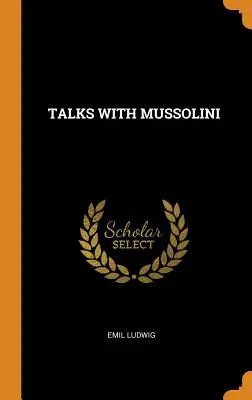 Gespräche mit Mussolini - Talks with Mussolini
