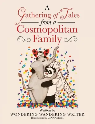 Eine Sammlung von Geschichten aus einer kosmopolitischen Familie - A Gathering of Tales from a Cosmopolitan Family