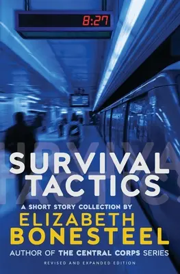 Überlebenstaktik: Eine Kurzgeschichtensammlung - Survival Tactics: A Short Story Collection