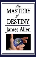 Die Beherrschung des Schicksals - The Mastery of Destiny