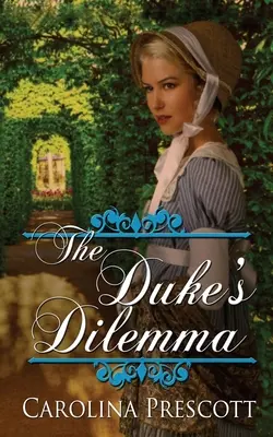 Das Dilemma des Herzogs - The Duke's Dilemma