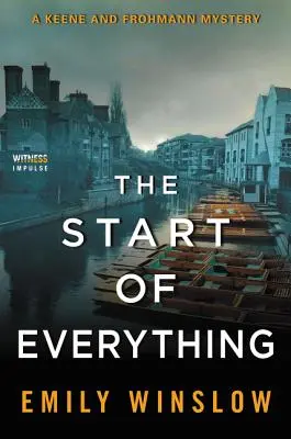 Der Anfang von allem: Ein Keene und Frohmann-Krimi - The Start of Everything: A Keene and Frohmann Mystery