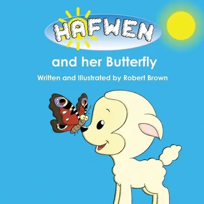 Hafwen und ihr Schmetterling - Hafwen and her Butterfly