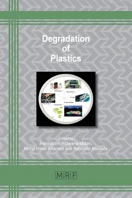 Degradation von Kunststoffen - Degradation of Plastics